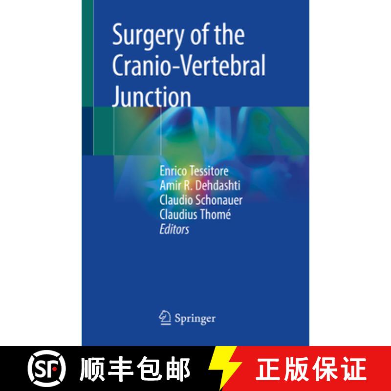 【3-4周达】Surgery of the Cranio-Vertebral Junction [9783030187026]