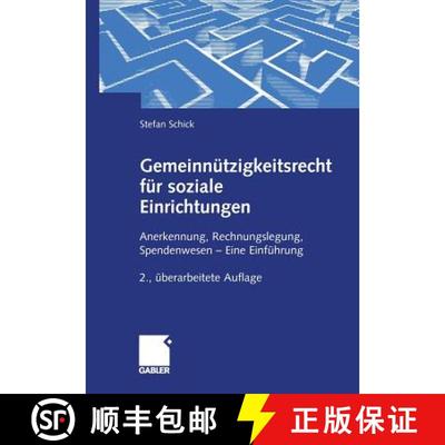 【3-4周达】Gemeinnützigkeitsrecht Für Soziale Einrichtungen: Anerkennung, Rechnungslegung, Spendenw... [9783409289689]