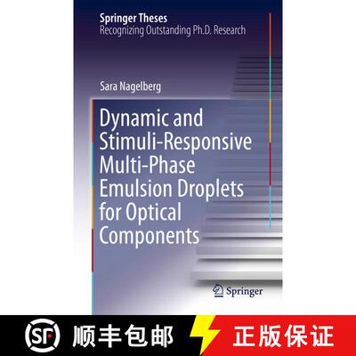 【3-4周达】精装 Dynamic and Stimuli-Responsive Multi-Phase Emulsion Droplets for Optical Components [9783030534592]