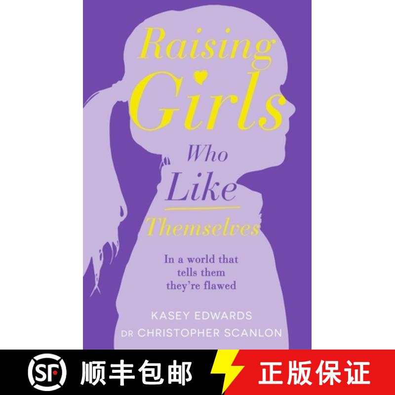 【2-3周达】Raising Girls Who Like Themselves [9781760894368]