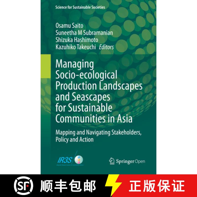 【3-4周达】Managing Socio-Ecological Production Landscapes and Seascapes for Sustainable Communities ... [9789811511325]