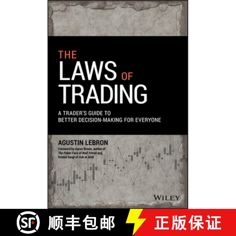 现货 交易法则 The Laws Of Trading: A Trader'S Guide To Better Decision-Making For Everyone [Wiley金融] [9781119574217]
