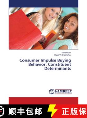 预订 Consumer Impulse Buying Behavior: Constituent Determinants [9786139579730]