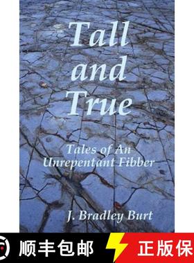 【3-4周达】Tall and True: Tales of An Unrepentant Fibber [9780359370788]