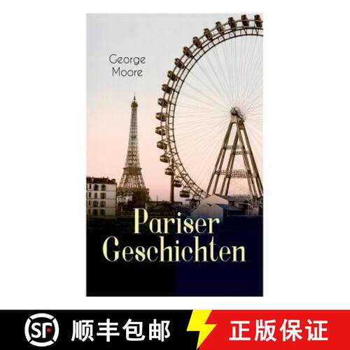 【3-4周达】Pariser Geschichten (Vollst ndige Deutsche Ausgabe) [9788027311385]