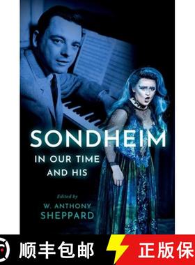 【3-4周达】Sondheim in Our Time and His [9780197603208]