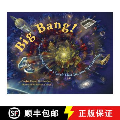 【3-4周达】Big Bang! : The Tongue-Tickling Tale of a Speck That Became Spectacular [9781570916199]