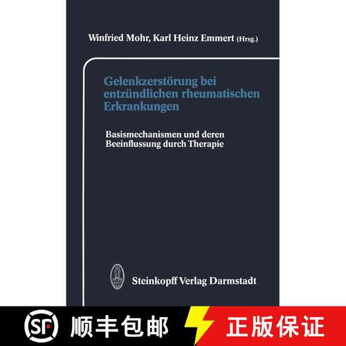 【3-4周达】Gelenkzerstörung bei entzündlichen rheumatischen Erkrankungen: Basismechanismen und dere... [9783642724510]