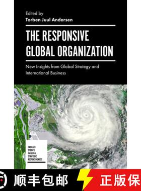 【3-4周达】精装 The Responsive Global Organization – New Insights from Global Strategy and Internati... [9781787148321]