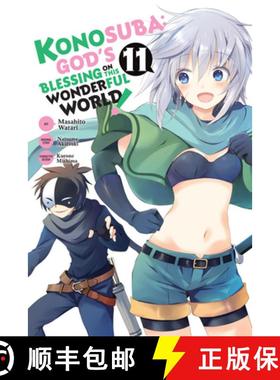 【3-4周达】Konosuba: God's Blessing on This Wonderful World!, Vol. 11 (Manga): Volume 11 [9781975319113]