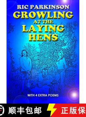 【3-4周达】Growling at the Laying Hens (New Edition with 4 extra poems) [9781291764215]