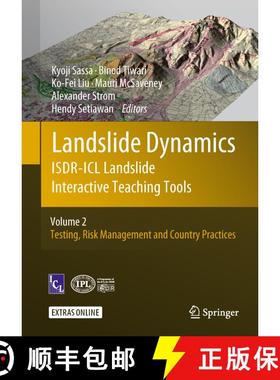 【3-4周达】Landslide Dynamics: ISDR-ICL Landslide Interactive Teaching Tools: Volume 2: Testing, Risk... [9783319577760]