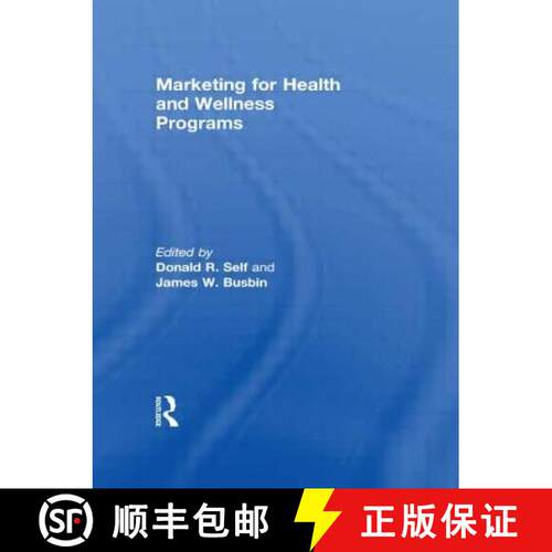 【3-4周达】精装 Marketing for Health and Wellness Programs [9781560240143]