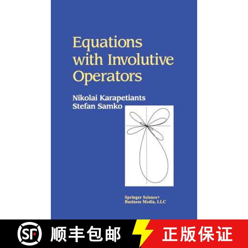 【3-4周达】Equations with Involutive Operators [9781461266518]