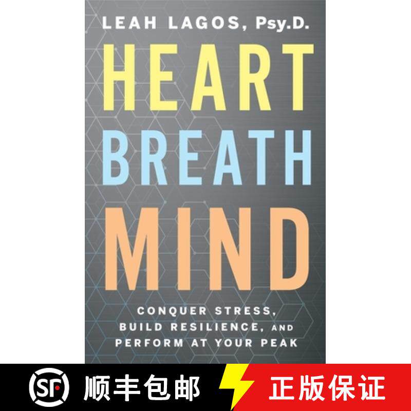 【3-4周达】Heart Breath Mind: Conquer Stress, Build Resilience, and Perform at Your Peak [9780358561934]