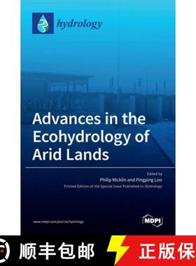 【3-4周达】Advances in the Ecohydrology of Arid Lands [9783036533230]