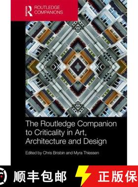 【3-4周达】The Routledge Companion to Criticality in Art, Architecture, and Design [9781138189232]