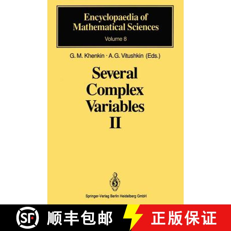 【4周达】Several Complex Variables II : Function Theory in Classical Domains Complex Potential Theory [9783642633911]