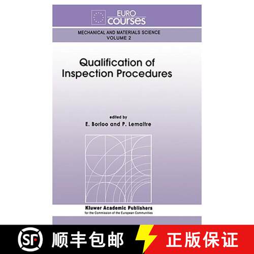 【3-4周达】精装 Qualification of Inspection Procedures: Based on the Lectures Given During the Euroco... [9780792332572]