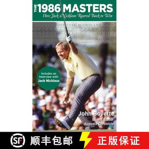 【3-4周达】1986 Masters : How Jack Nicklaus Roared Back To Win [9780762787814]
