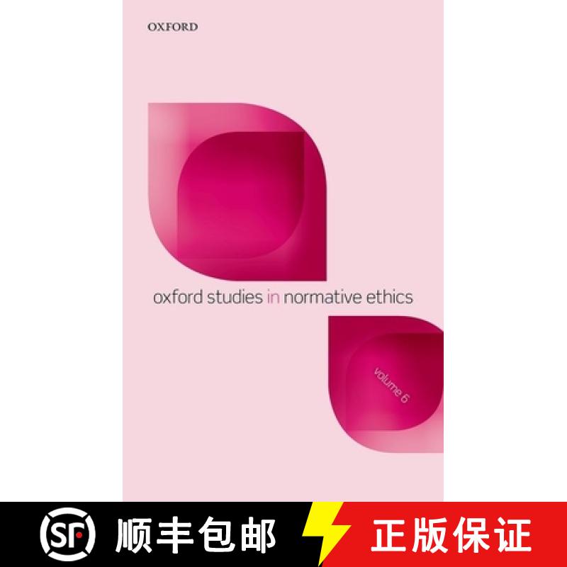【3-4周达】Oxford Studies in Normative Ethics, Volume 6 [9780198790587]