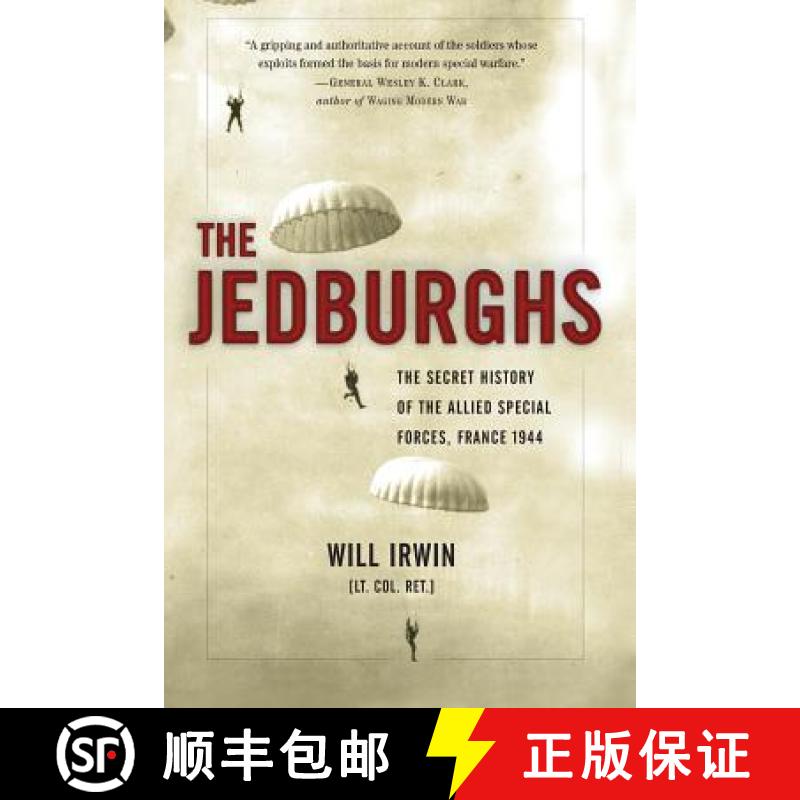 【3-4周达】The Jedburghs: The Secret History of the Allied Special Forces, France 1944 [9781586484620]