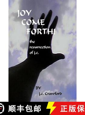 【3-4周达】Joy Come Forth!: The Ressurection of J.C. [9780615165493]