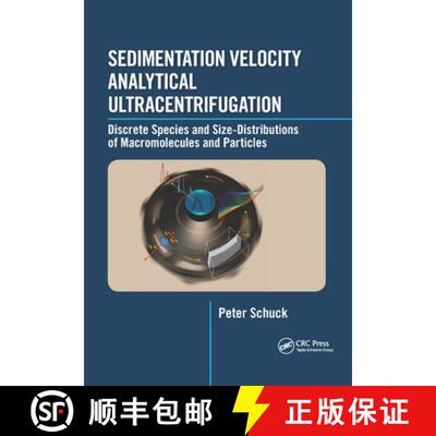 【3-4周达】Sedimentation Velocity Analytical Ultracentrifugation: Discrete Species and Size-Distribut... [9780367878283]