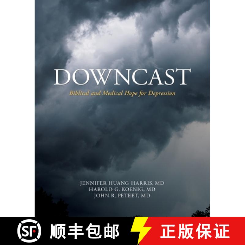 【3-4周达】Downcast: Biblical and Medical Hope for Depression [9781734496826]