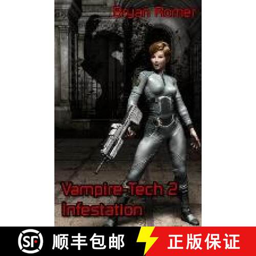 【3-4周达】Vampire-Tech 2: Infestation [9781786951281]