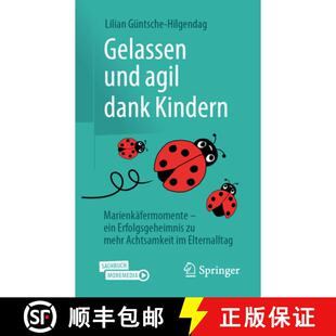 und Kindern Gelassen mehr 9783658411091 agil 4周达 ein Marienkäfermomente dank Achtsa... Erfolgsgeheimnis