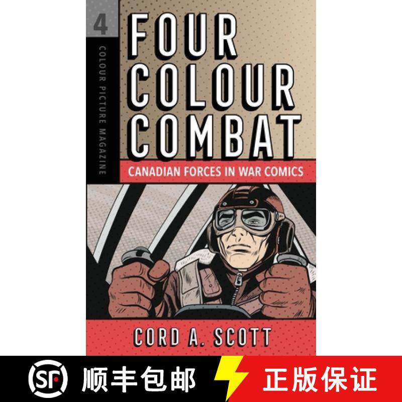 【3-4周达】Four Colour Combat: Canadian Forces in War Comics [9781950385034]