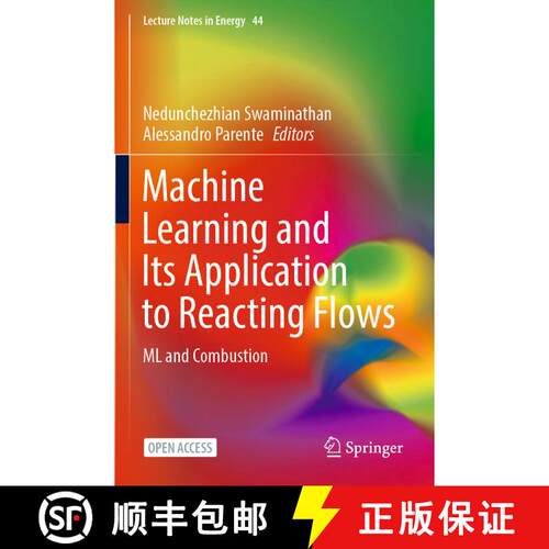 【3-4周达】Machine Learning and Its Application to Reacting Flows : ML and Combustion (1st ed. 2023) ... [9783031162503]