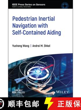 【3-4周达】Pedestrian Inertial Navigation With Self-Contained Aiding [Wiley电子电气工程] [9781119699552]