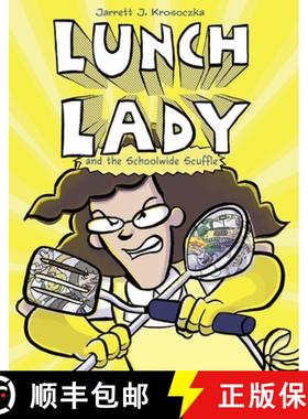 【3-4周达】Lunch Lady and the Schoolwide Scuffle: Lunch Lady and the Schoolwide Scuffle [9780385752794]