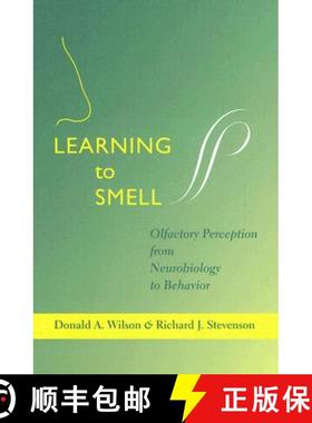 预订 Learning to Smell: Olfactory Perception from Neurobiology to Behavior [9780801883682]
