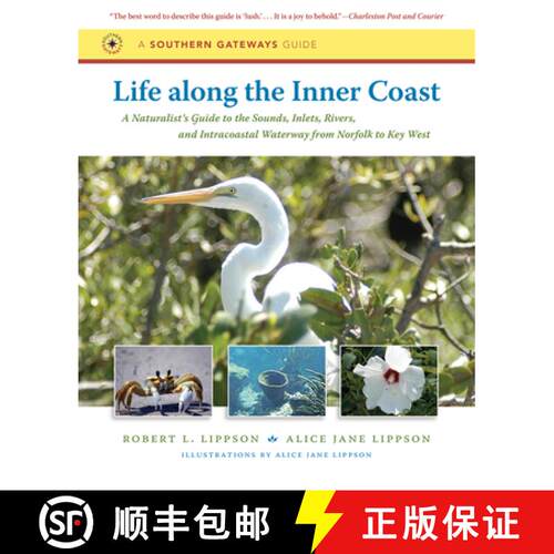 【3-4周达】Life along the Inner Coast – A Naturalist`s Guide to the Sounds, Inlets, Rivers, and Intr... [9780807872277]