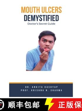 预订 Mouth Ulcers Demystified: Doctor's Secret Guide [9798223108436]