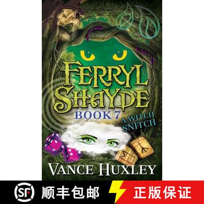 【3-4周达】Ferryl Shayde - Book 7 - A Witch Snitch [9781614339267]