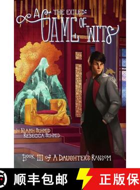 【3-4周达】A Game of Wits: The Exiled: [9781736298725]