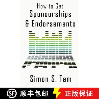 【3-4周达】How to Get Sponsorships and Endorsements: Get Funding for Bands, Non-Profits, and more! [9780615617817]