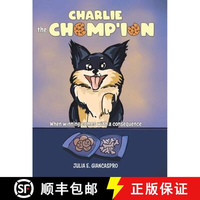 【3-4周达】精装 Charlie The Chomp'ion: When Winning Comes With a Consequence [9780228871484]