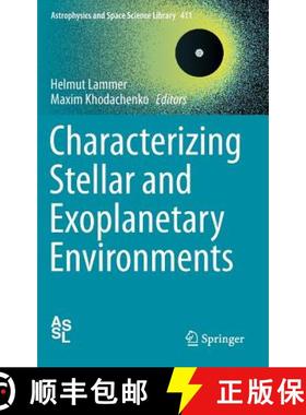 【3-4周达】Characterizing Stellar and Exoplanetary Environments [9783319097480]
