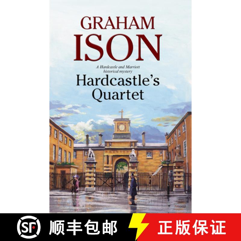 【3-4周达】Hardcastle's Quartet: A police procedural set at the end of World War One [9781847515308]