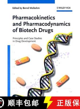 【3-4周达】Pharmacokinetics And Pharmacodynamics Of Biotech Drugs - Principles And Case Studies In Dr... [9783527314089]