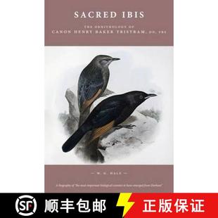 Ibis Sacred 9781910519134 Tristram The 4周达 Henry Canon Ornithology FRS Baker