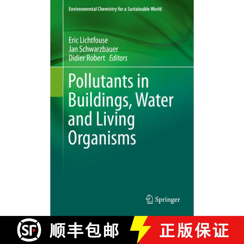 【3-4周达】Pollutants in Buildings, Water and Living Organisms [9783319192758]