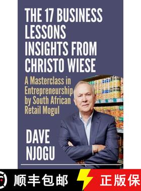 【3-4周达】THE 17 BUSINESS LESSONS Insights from Christo Wiese [9798227015624]