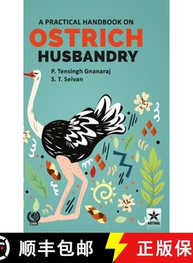 【3-4周达】Practical Handbook on Ostrich Husbandry [9789354616402]