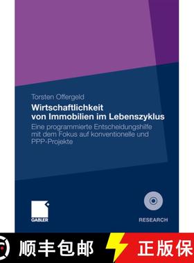 【3-4周达】Wirtschaftlichkeit Von Immobilien Im Lebenszyklus: Eine Programmierte Entscheidungshilfe M... [9783834926098]